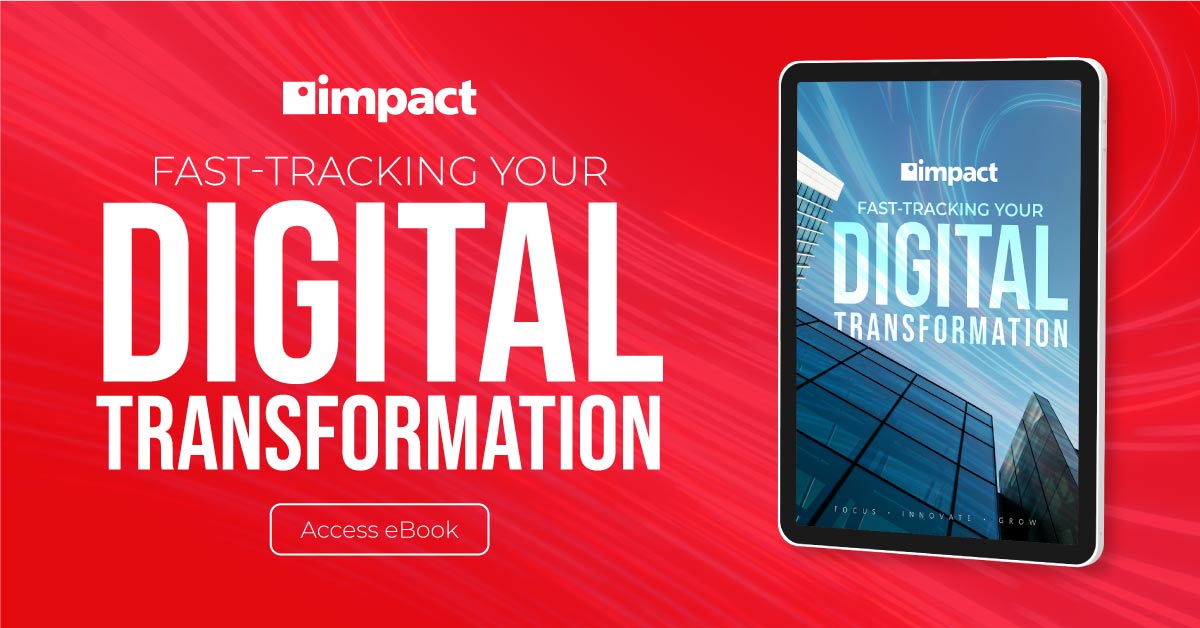 20221219_Impact_eBook Fast Tracking Digital Transformations_working file_1200x628_Web-1